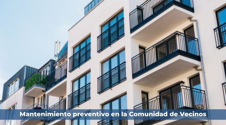 Mantenimiento preventivo en la comunidad de vecinos